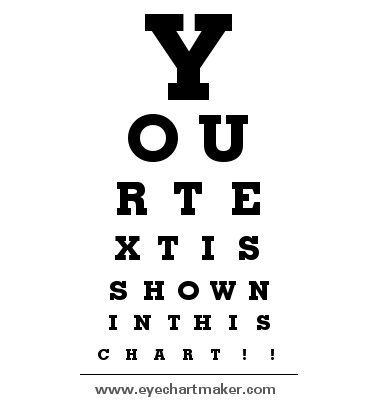 Make Your Own Snellen Chart